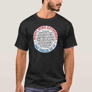 Extremist Right wing Tee
