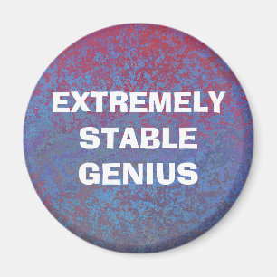 Extremt stabil Genius Funny Trump-offert Magnet