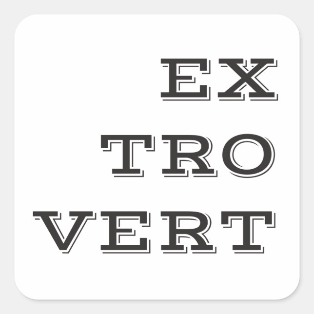 Extrovert Stickers Fyrkantigt Klistermärke (Framsida)