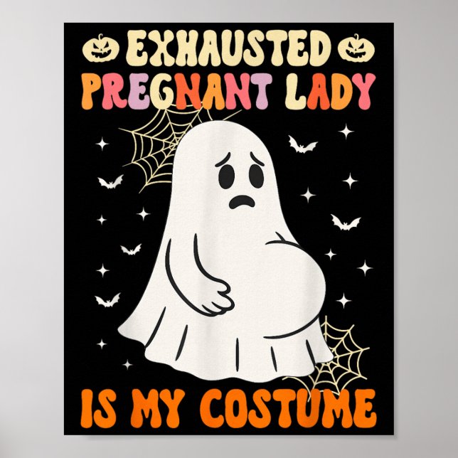 Extruderad gravid Dam är min dräkt Halloween Pr Poster (Framsidan)