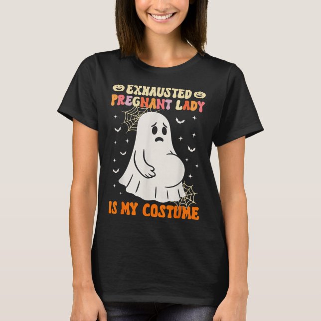 Extruderad gravid Dam är min dräkt Halloween Pr T Shirt (Framsida)