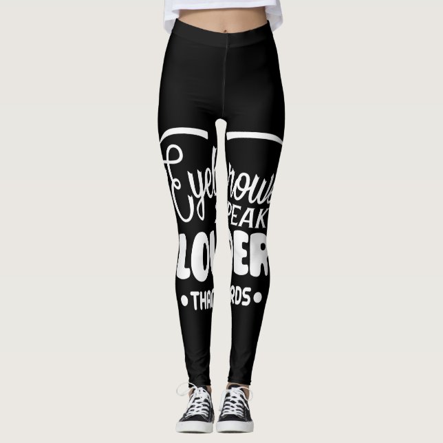 eyebrows speak louder than words leggings (Framsida)