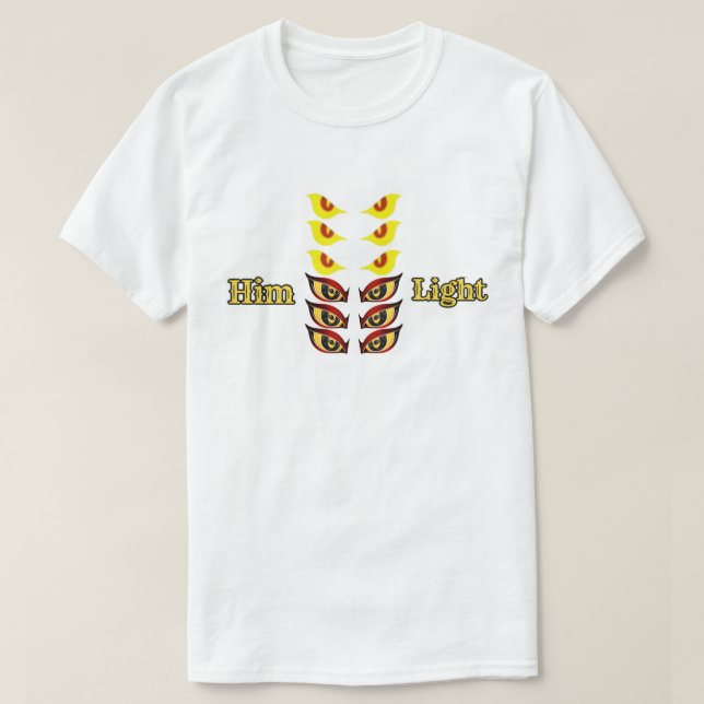 Eyes Light HimLight T Shirt (Design framsida)