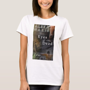 EyesOfTheDead2 T-shirt