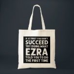 EZRA Gift Namn Personlig Birthday Funny Christm Tygkasse<br><div class="desc">EZRA Gift Namn Personlig Birthday Funny Joke</div>