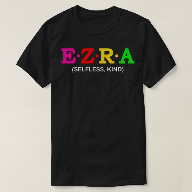 Ezra Selfless Kind T Shirt (Design framsida)