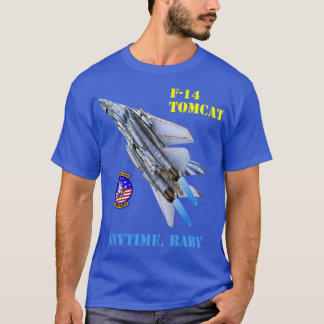 F14 Tomcat Anytime Baby 1 T Shirt