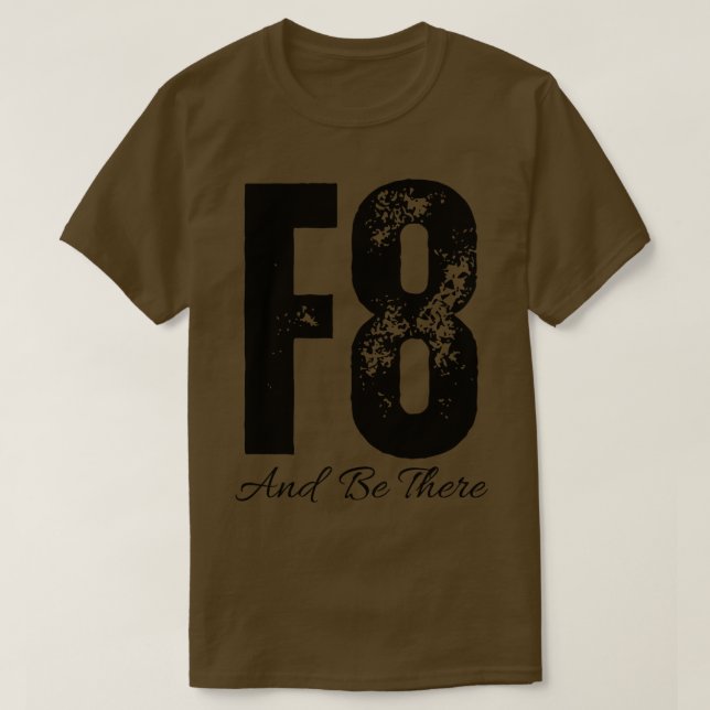 F8 och var där t shirt (Design framsida)