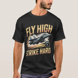 F-15 Eagle Jet: Flyg Högt Slå Hårt Fighter Present T Shirt