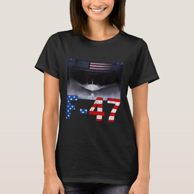 F-47 Usa Superpower Dominance, F47 Aircraft T Shirt (Framsida)