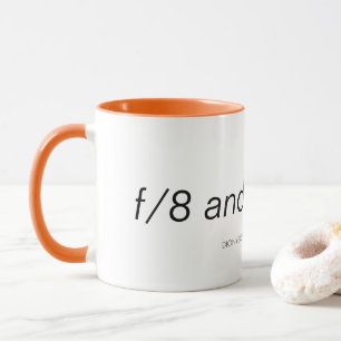 "f/8 och befinna sig där" Combo Mugg