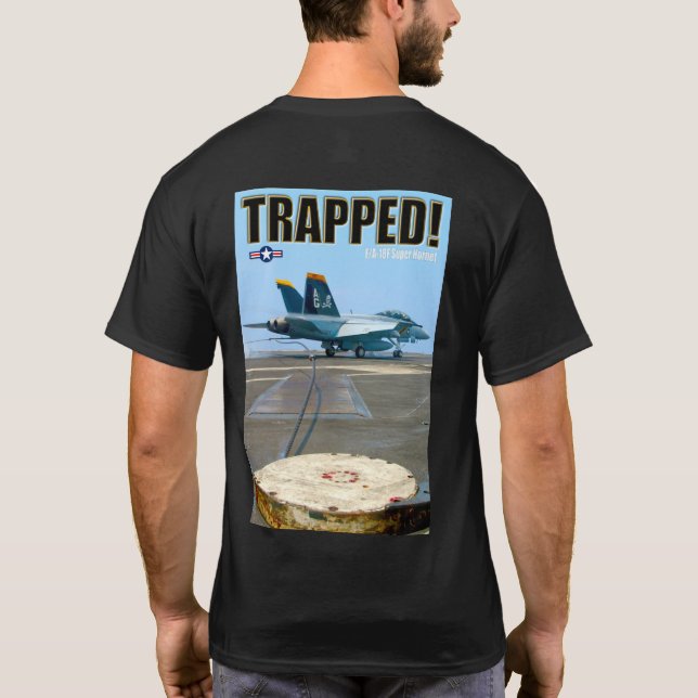 F/A-18F TOPPEN HORNET - TRAPPAT! T SHIRT (Baksida)