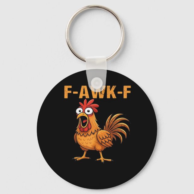 F-Awk-F Kyckling F-Caw-F Tupp Rolig Humor Meme Nyckelring (Framsida)