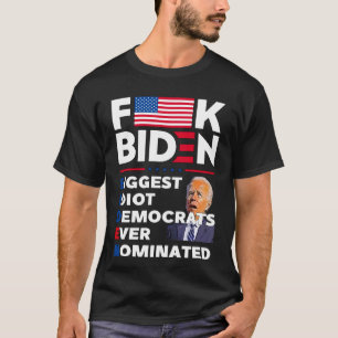 F Bidens största demokrati någonsin nominerade T Shirt