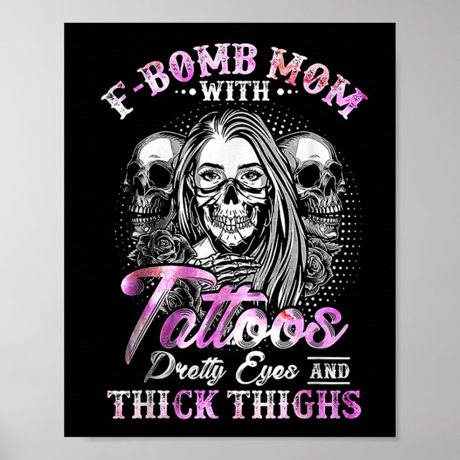 F-bomb Mamma med Tattoos Söt Öga och tjockt tänkan Poster (Framsidan)