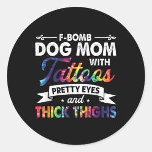 F-bomb Mamma med Tattoos Söt Ögon och tjockt Runt Klistermärke