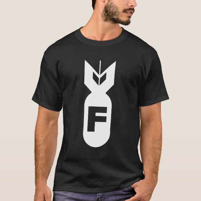 F bombarderar T-tröja Tee Shirt (Framsida)