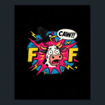 F-Caw-F Aesthetic Unique Poster<br><div class="desc">F-Caw-F Aesthetic Unique: A unique aesthetic F-Caw-F design combining humor and creative design. Perfect for fashionable humor lovers. Elegant,  cool,  and expressive.</div>