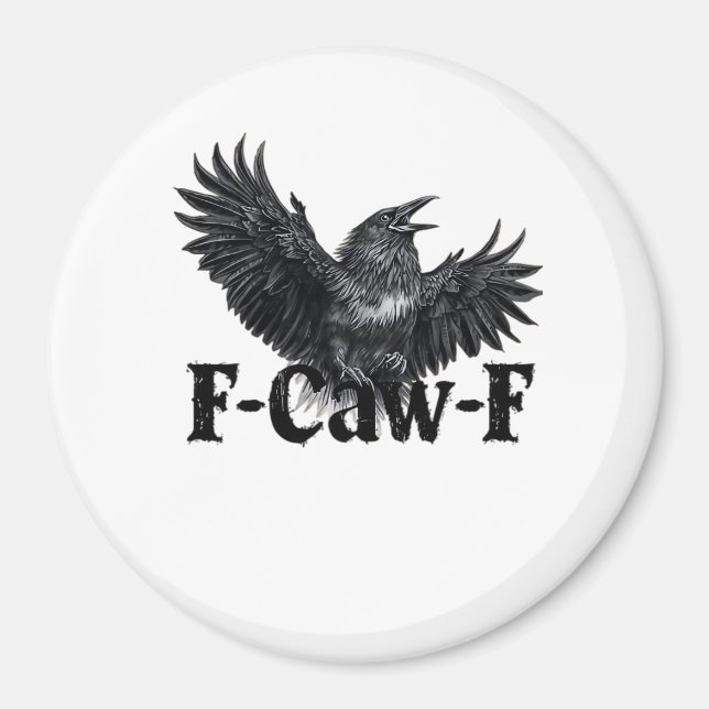 F-Caw-F Angry Raven Art Print Gothic Crow Illustra Magnet (Framsidan)