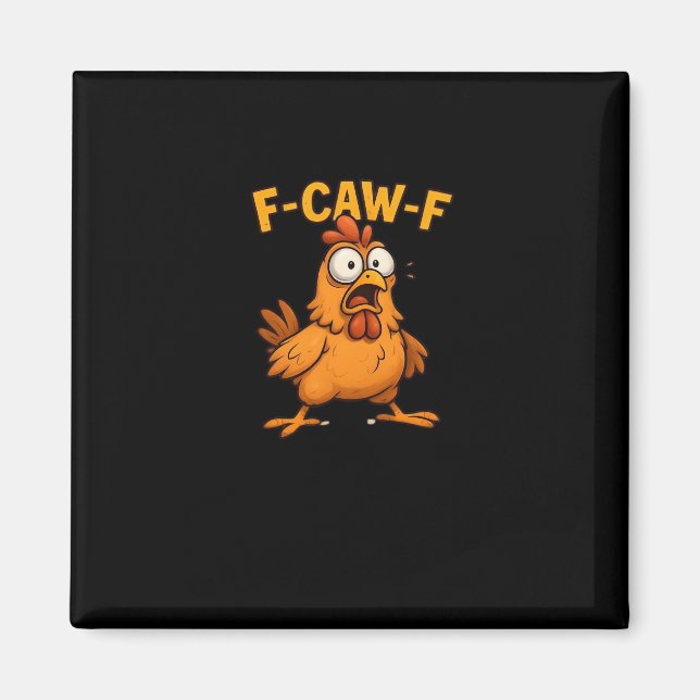 F Caw F Bird Lovers Pun Cool Unique Design Magnet (Framsidan)