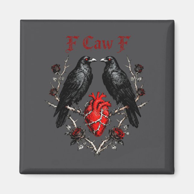 F-caw-f Black Crow Black Bird Roses Heart Funny Va Magnet (Framsidan)