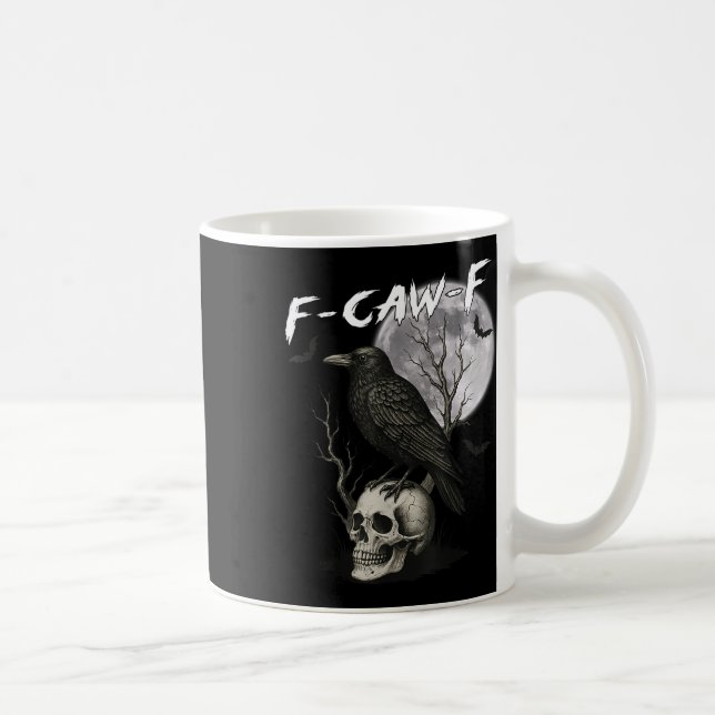 F-caw-f Black Kråka Pun Funny Bird Cawing Gothic H Kaffemugg (Höger)