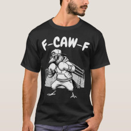 F-CAW-F Boxing Raven - Lönsam Kråka T Shirt