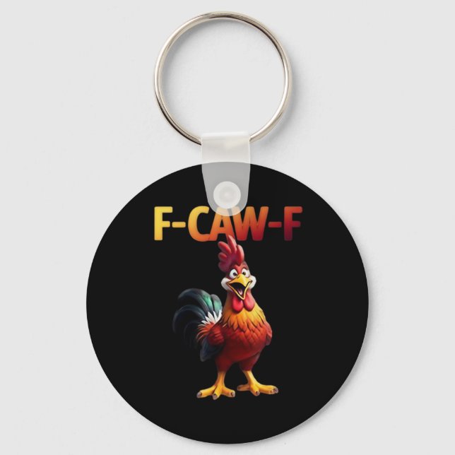 F-Caw-F Chicken Classic Creative Casual Nyckelring (Framsida)