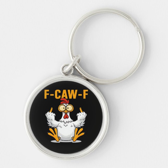 F-Caw-F Chicken Classic Funny Trendy Rund Silverfärgad Nyckelring (Framsidan)