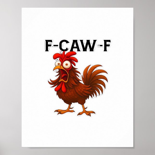 F-Caw-F Chicken Classic Poster (Framsidan)