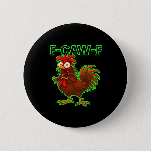 F-Caw-F Chicken Classic Retro Graphic Knapp (Framsida)