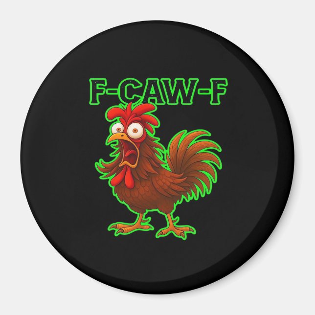 F-Caw-F Chicken Classic Retro Graphic Magnet (Framsidan)