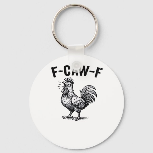 F-Caw-F Chicken Creative Casual Nyckelring (Framsida)