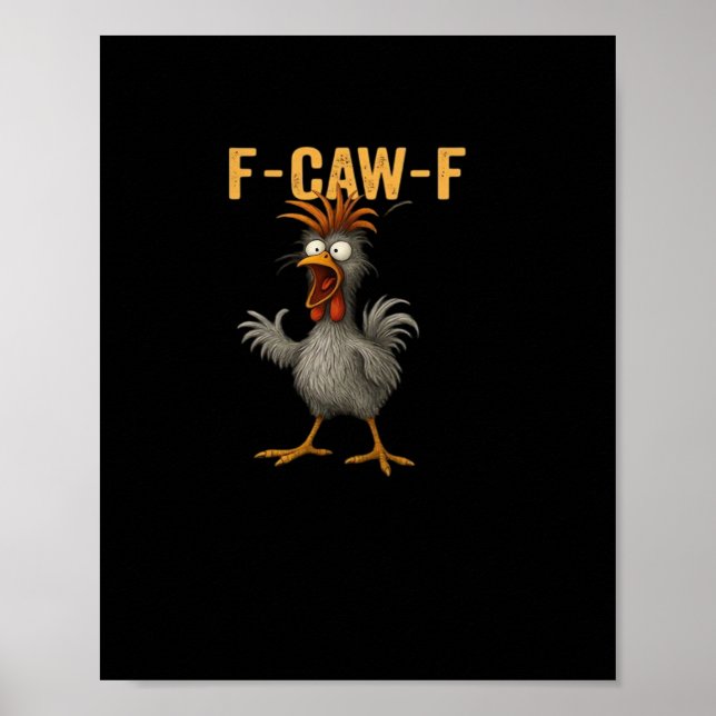 F-Caw-F Chicken Essential Aesthetic Casual Poster (Framsidan)