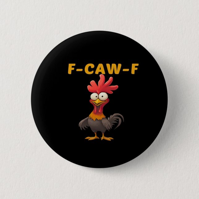 F-Caw-F-Chicken Essential Classic Aesthetic Unique Knapp (Framsida)