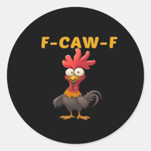 F-Caw-F-Chicken Essential Classic Aesthetic Unique Runt Klistermärke