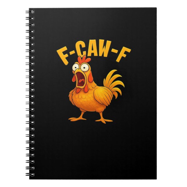 F-Caw-F-Chicken Essential Funny Quote Anteckningsbok (Framsidan)