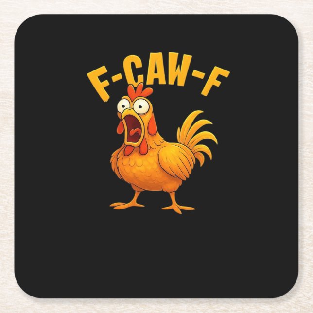 F-Caw-F-Chicken Essential Funny Quote Underlägg Papper Kvadrat (Framsidan)