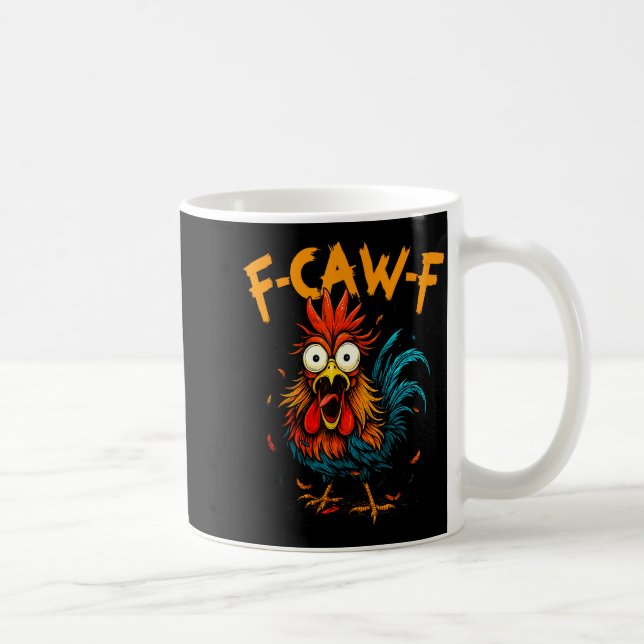 F-caw-f Chicken Fcawf Rooster Coffee Funny Office  Kaffemugg (Höger)