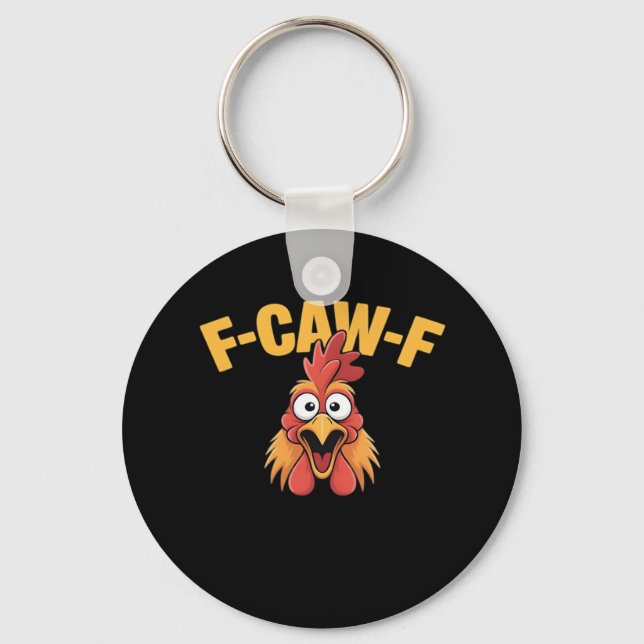 F-Caw-F Chicken Funny Chicken Creative Graphic Nyckelring (Framsida)