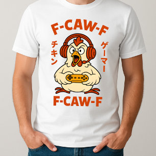 F-Caw-F Chicken Gamer Funny Graphic Japanskt PM T Shirt