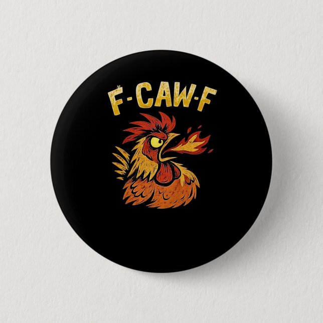 F-Caw-F-Chicken Klassisk Minimal Ren Knapp (Framsida)