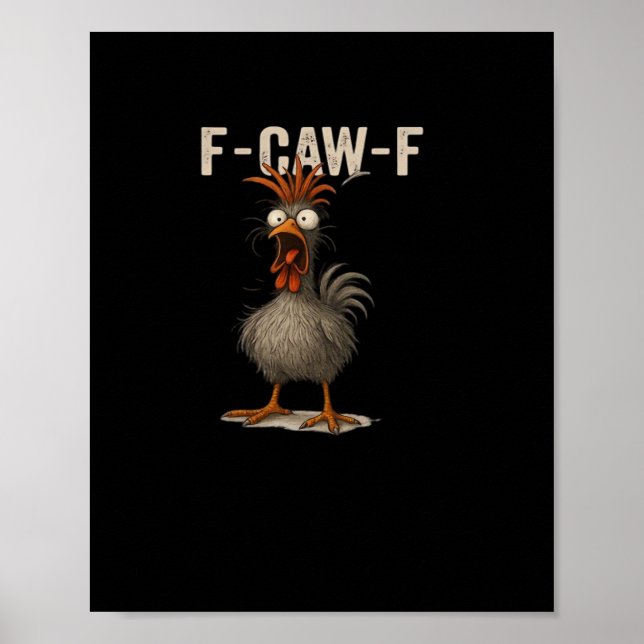 F-Caw-F Chicken Retro Classic Poster (Framsidan)
