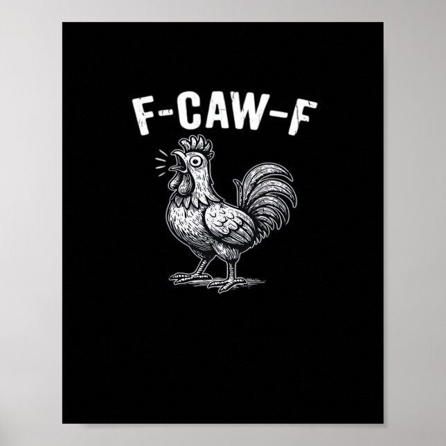 F-Caw-F Chicken Retro Graphic Poster (Framsidan)