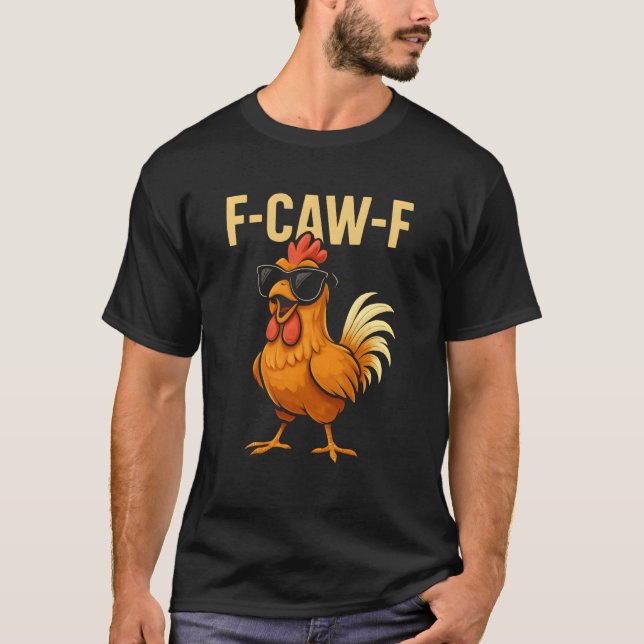 F-Caw-F - Chicken Rooster Meme Långärmad T Shirt (Framsida)