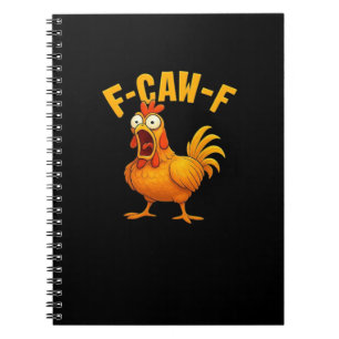 F-Caw-F-Chicken Viktigt Roligt Citat Anteckningsbok