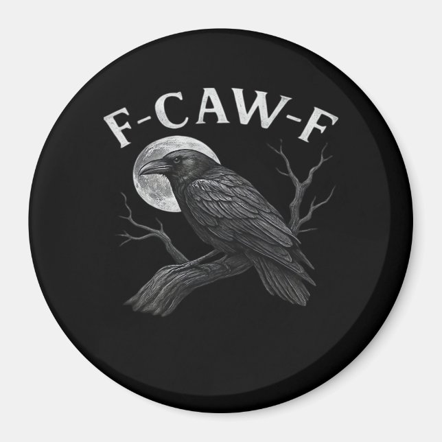 F-Caw-F Cool Unik Magnet (Framsidan)