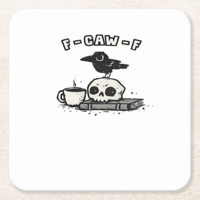F Caw F Cool Unique Look Underlägg Papper Kvadrat (Framsidan)