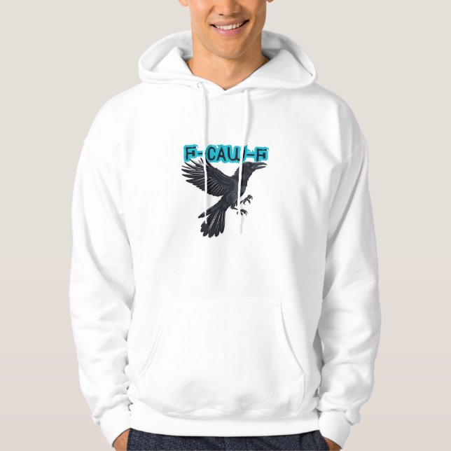 F Caw F Creative Casual Style Hoodie (Framsida)