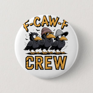 F-Caw-F Crew Funny Matching Cousins Outfit Knapp